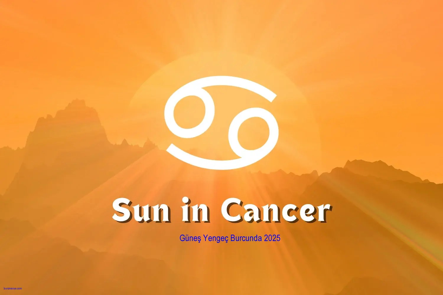 Güneş Yengeç Burcunda 2025