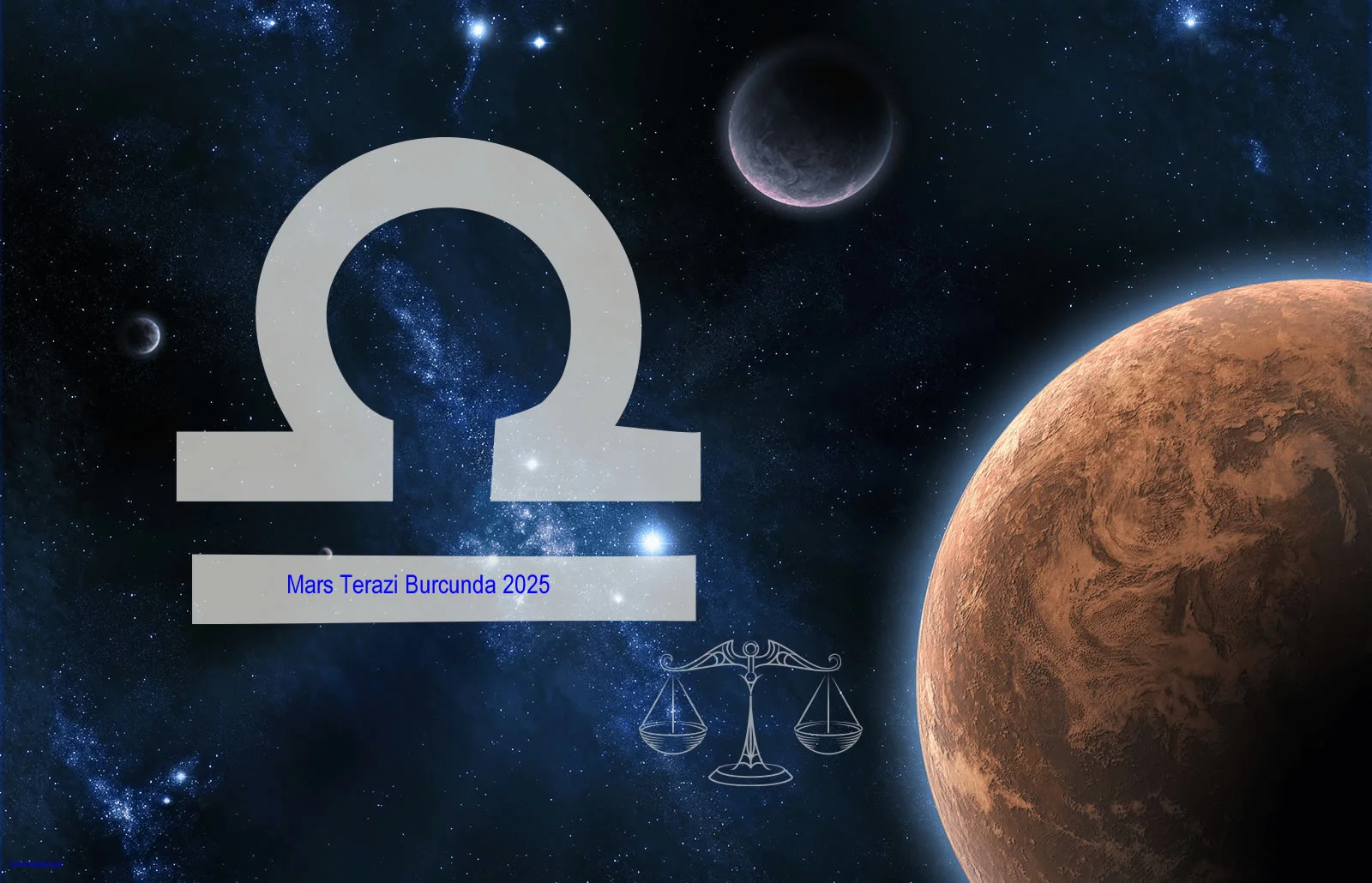 Mars Terazi Burcunda 2025