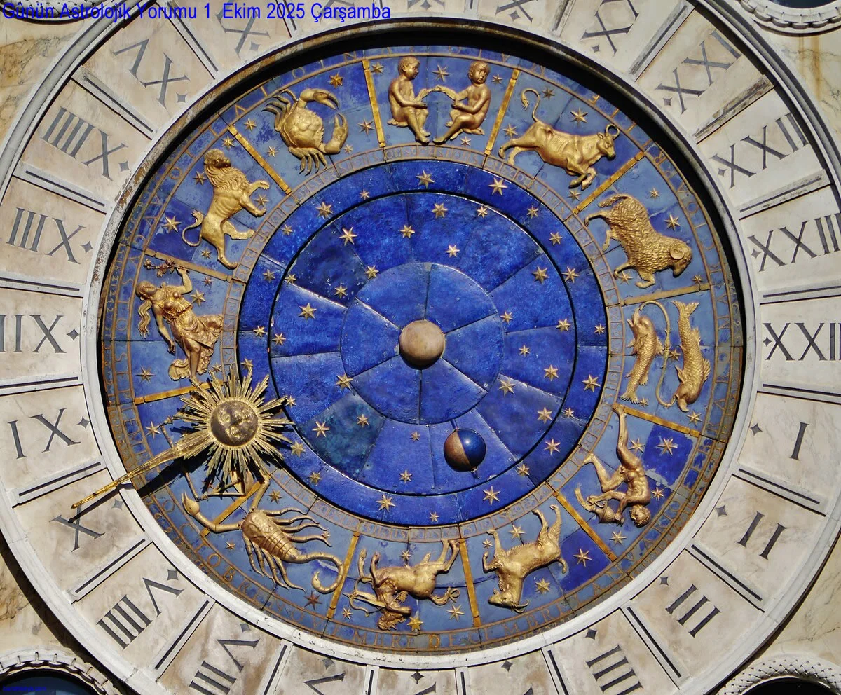 Günün Astrolojik Yorumu 1 Ekim 2025 Çarşamba