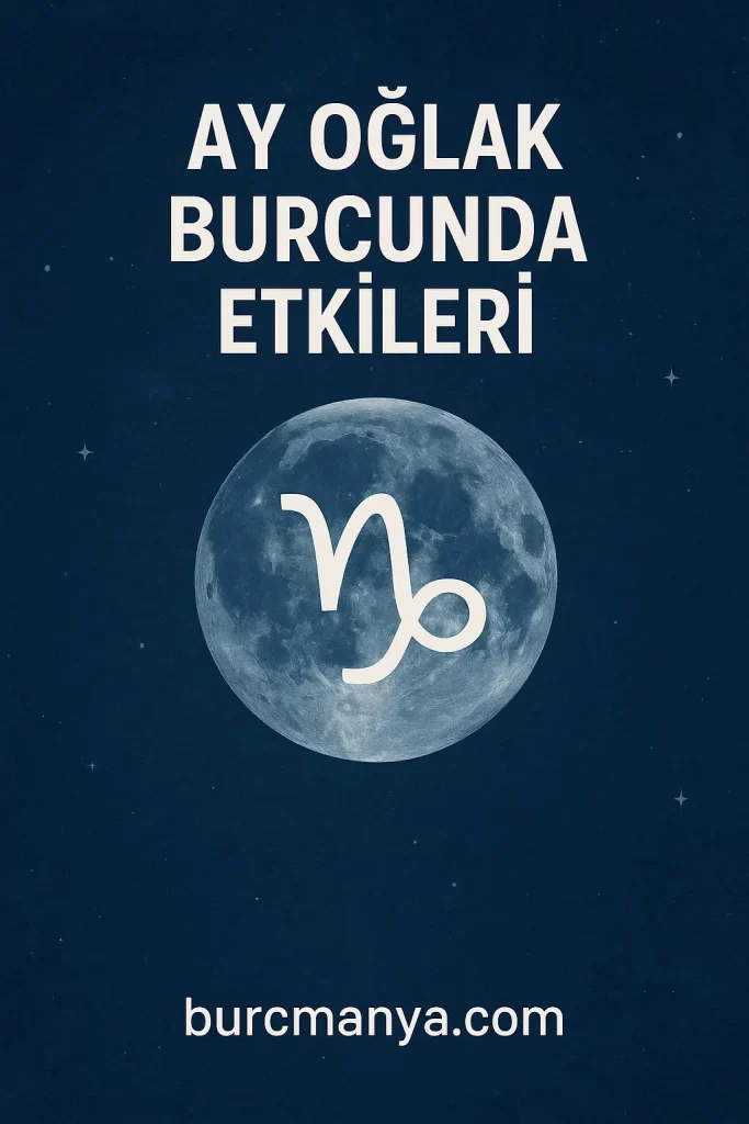 Ay Oğlak Burcunda Etkileri